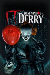 IT: Bem-Vindos a Derry: Season 1