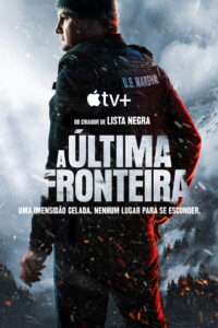 A Última Fronteira: Season 1