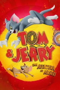 Tom & Jerry: Uma Aventura no Museu