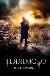 Terremoto: Destruição Total